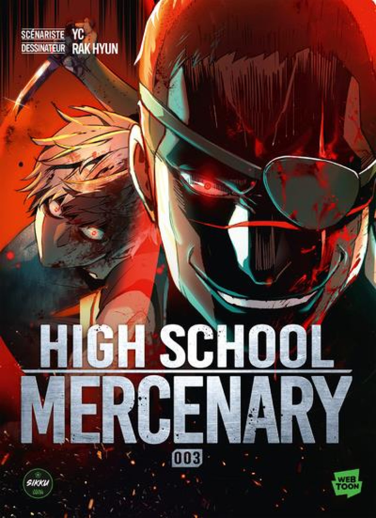 HIGH SCHOOL MERCENARY - TOME 3 - HYUN/YC - MICHEL LAFON