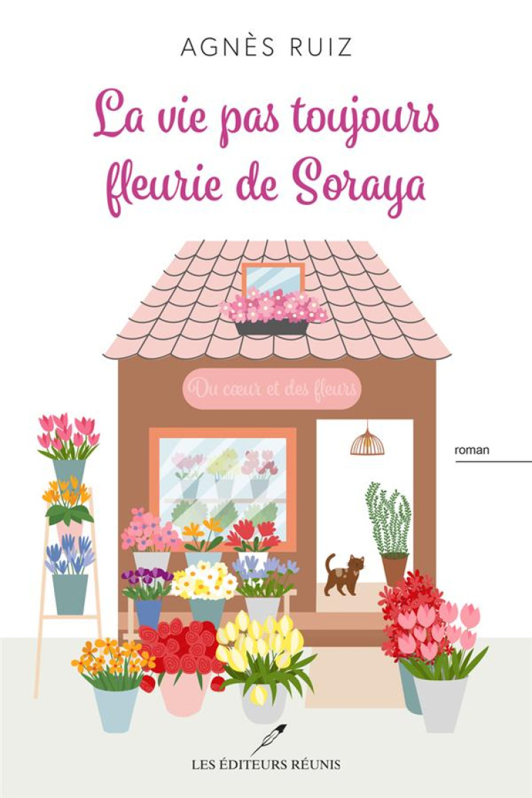 LA VIE PAS SI FLEURIE DE SORAYA - RUIZ AGNES - LER