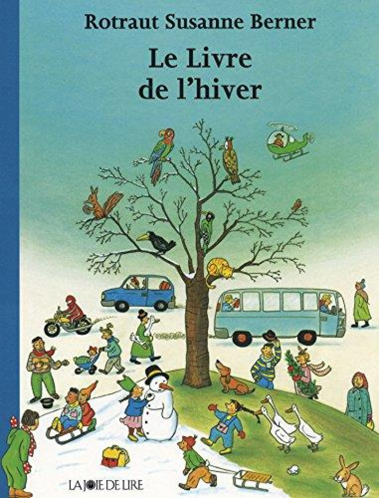 LE LIVRE DE L-HIVER - BERNER - LA JOIE DE LIRE