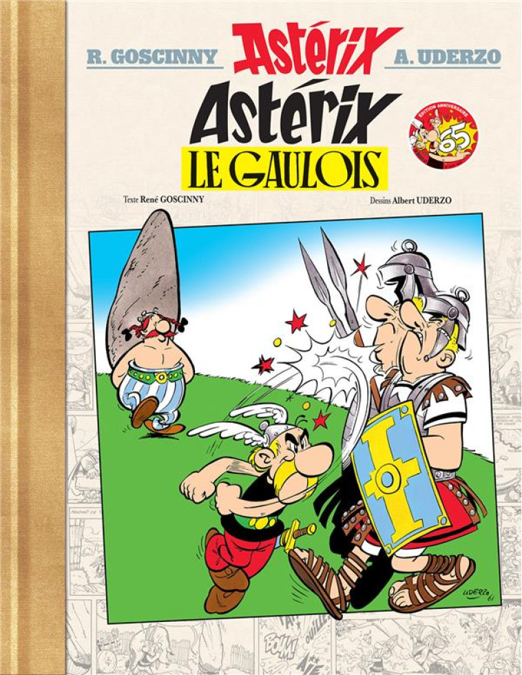 ASTERIX - ASTERIX LE GAULOIS N 1 - EDITION LUXE - 65 ANS D-ASTERIX - GOSCINNY/UDERZO - HACHETTE