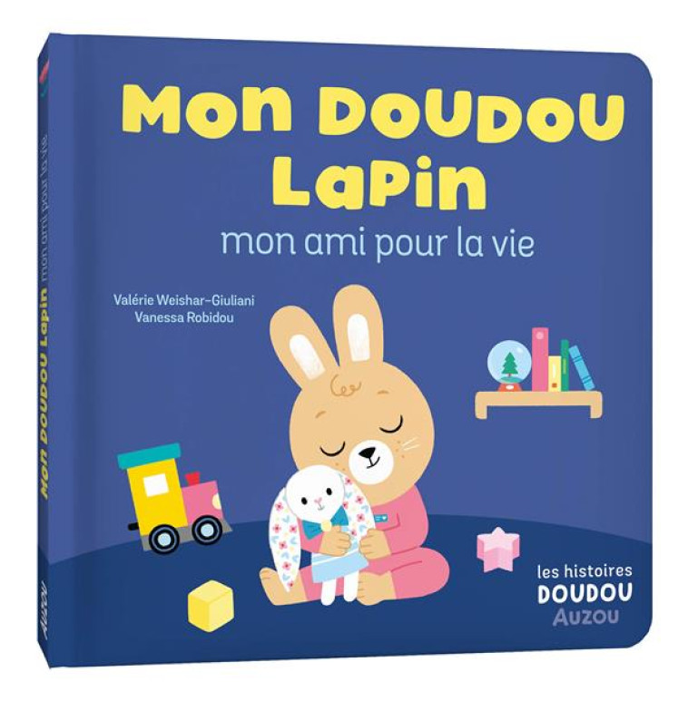 MON DOUDOU UN AMI POUR LA VIE - WEISHAR-GIULIANI - PHILIPPE AUZOU