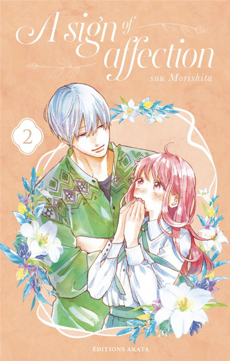 A SIGN OF AFFECTION - TOME 2 (VF) - VOL02 - MORISHITA SUU - AKATA