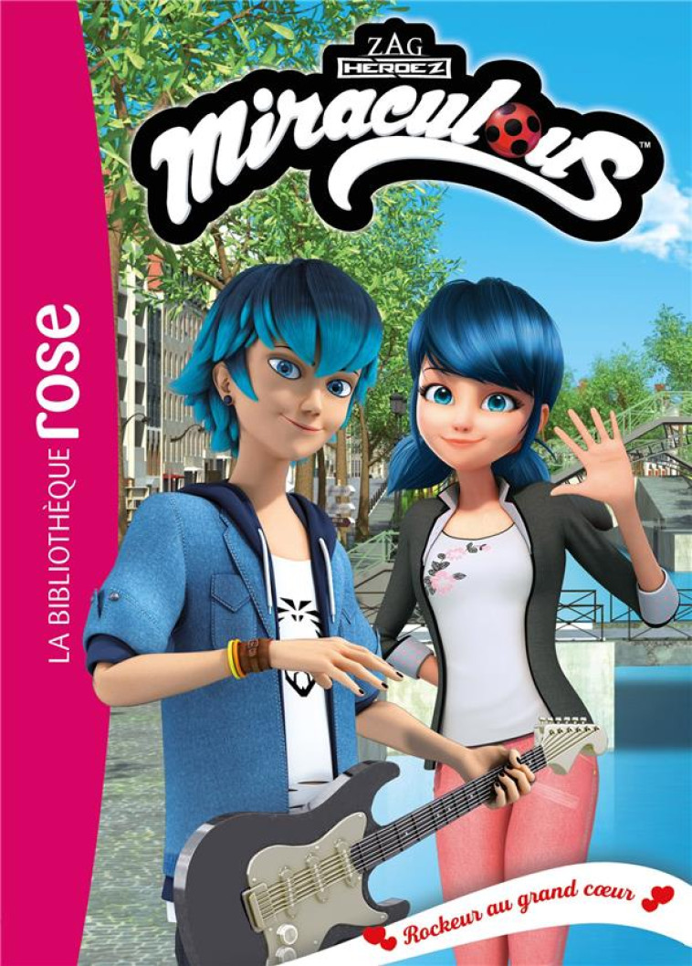 MIRACULOUS - T50 - MIRACULOUS 50 - ROCKEUR AU GRAND COEUR - ZAGTOON - HACHETTE