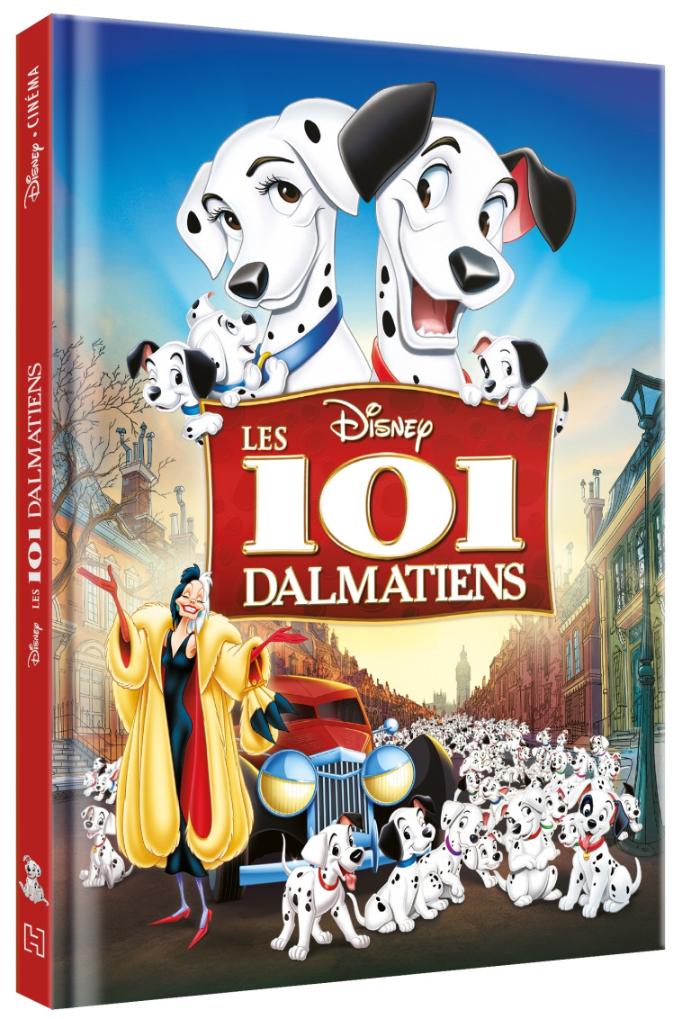 LES 101 DALMATIENS - Disney Cinéma - L'histoire du film - XXX - DISNEY HACHETTE