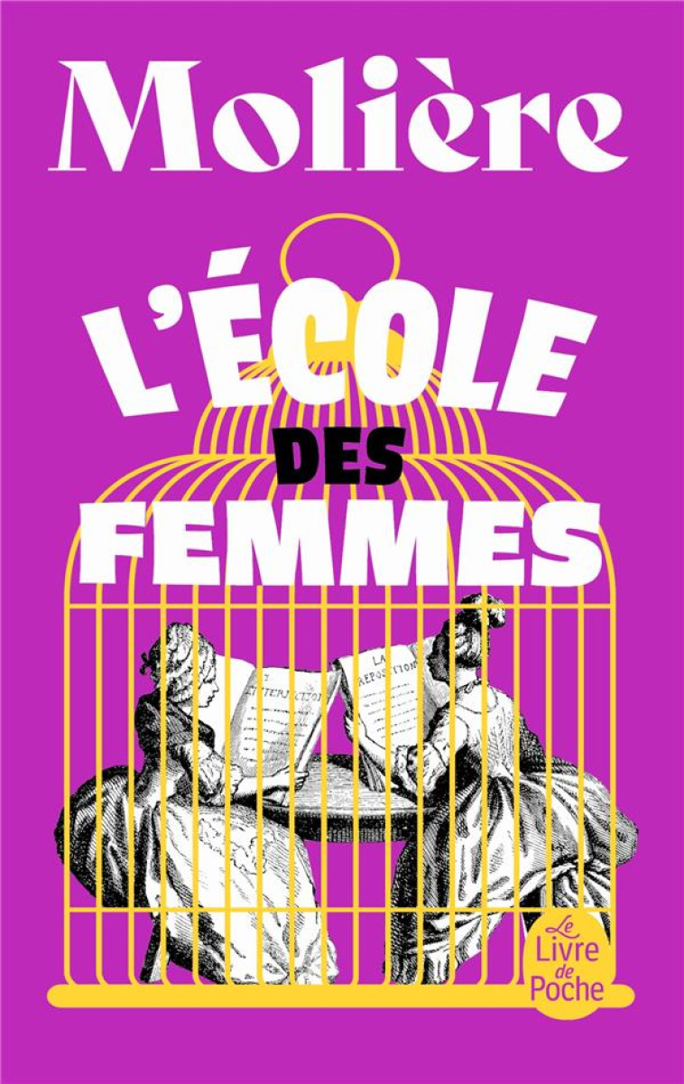 L-ECOLE DES FEMMES - MOLIERE - LGF/Livre de Poche