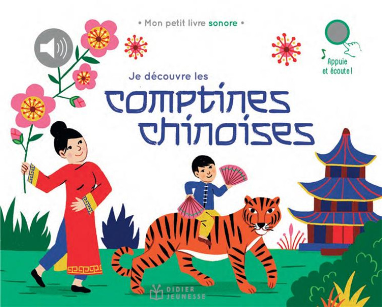 JE DECOUVRE LES COMPTINES DU MONDE - T04 - JE DECOUVRE LES COMPTINES CHINOISES - COLLECTIF/ATTIOGBE - DIDIER