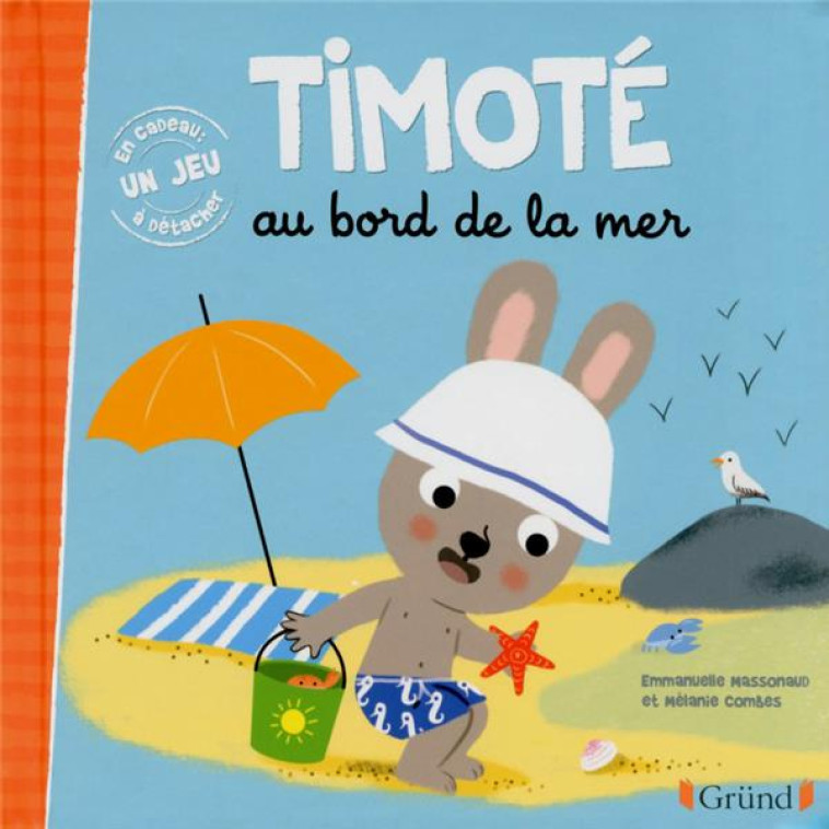 TIMOTE AU BORD DE LA MER - MASSONAUD/COMBES - Gründ