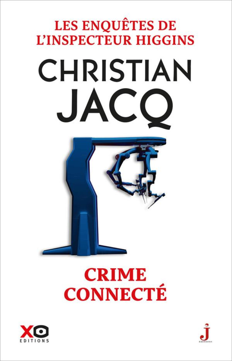 LES ENQUETES DE L-INSPECTEUR HIGGINS - TOME 51 CRIME CONNECTE - JACQ - XO