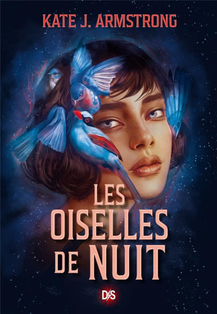 LES OISELLES DE NUIT (BROCHE) - TOME 01 - ARMSTRONG KATE J. - DE SAXUS