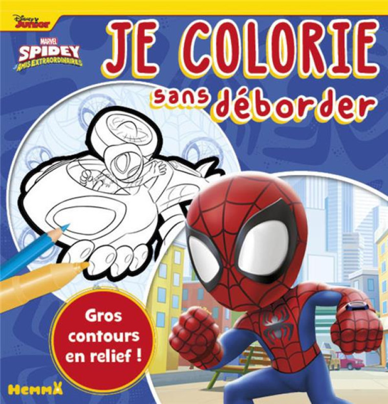 MARVEL SPIDEY ET SES AMIS EXTRAORDINAIRES - JE COLORIE SANS DEBORDER (SPIDEY ET WEB-CRAWLER) - COLLECTIF - HEMMA