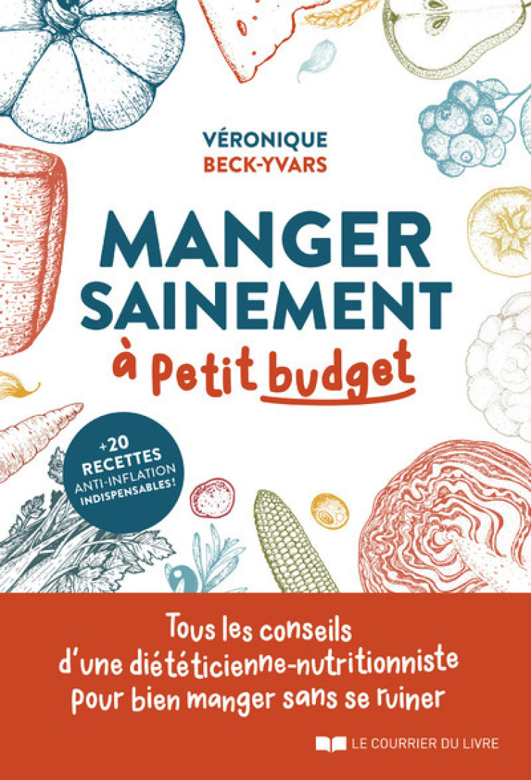 Manger sainement à petit budget - Beck-Yvars Véronique - COURRIER LIVRE