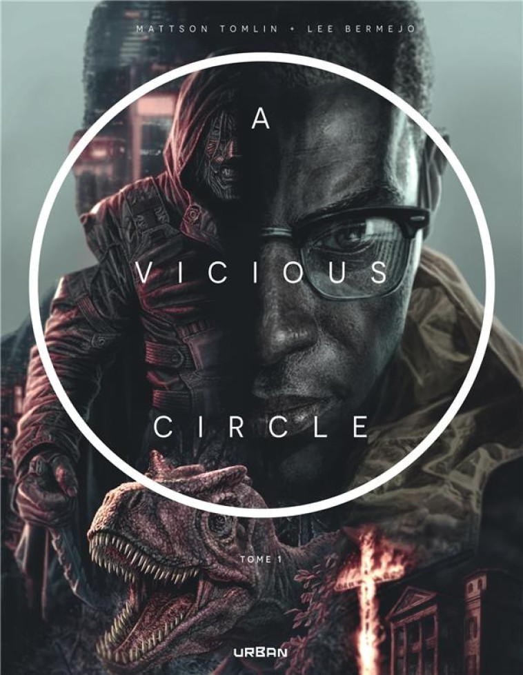 A VICIOUS CIRCLE TOME 1 - TOMLIN MATTSON - URBAN COMICS