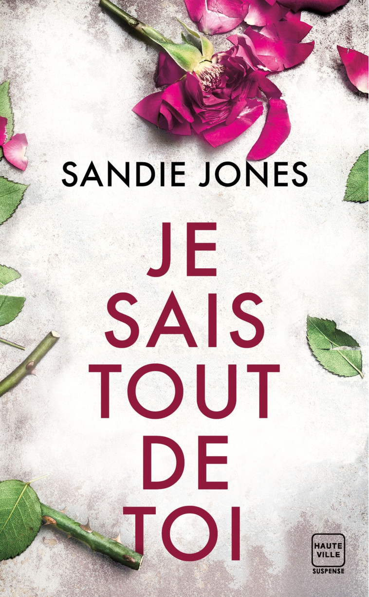 JE SAIS TOUT DE TOI - Sandie Jones - HAUTEVILLE