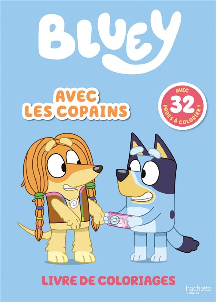 BLUEY - AVEC LES COPAINS - LIVRE DE COLORIAGES - BBC STUDIOS - LADYBI - HACHETTE