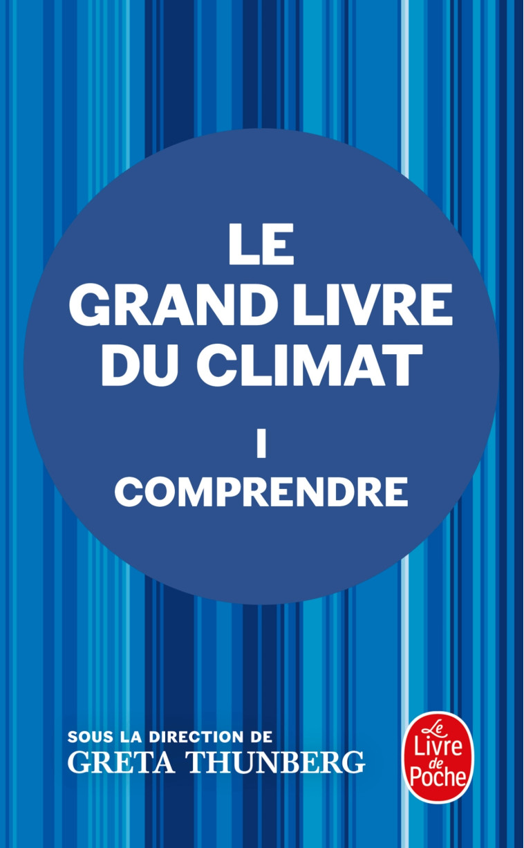 Comprendre (Le Grand Livre du climat, Tome 1) - Greta Thunberg,   - LGF