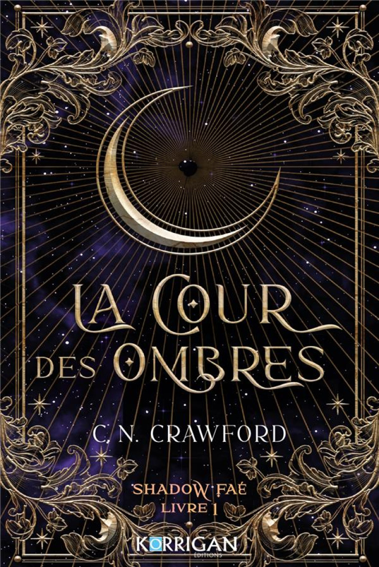 SHADOW FAE T1 - LA COUR DES OMBRES - CRAWFORD - KORRIGAN