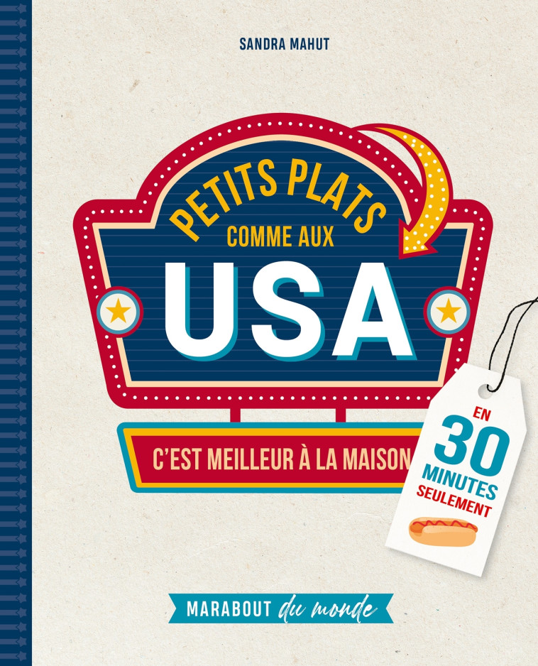 PETITS PLATS COMME AUX USA -  , Sandra Mahut - MARABOUT