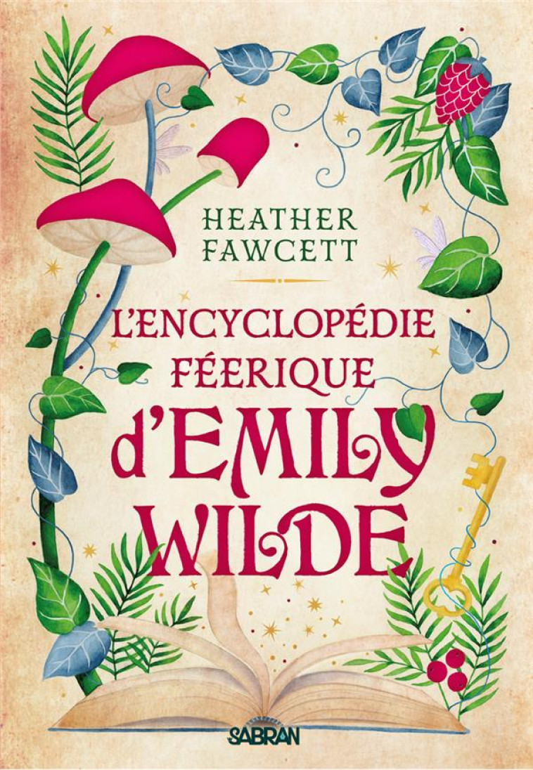 L-ENCYCLOPEDIE FEERIQUE D-EMILY WILDE (BROCHE) - TOME 01 - FAWCETT - SABRAN