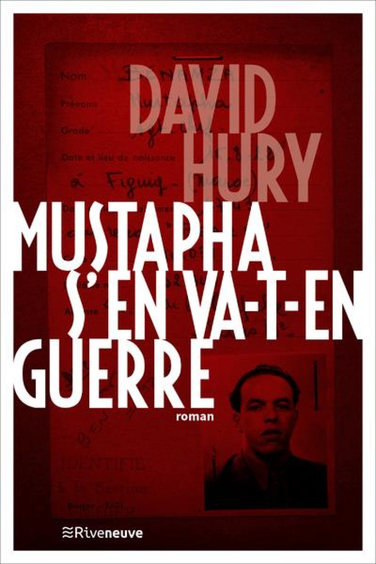 MUSTAPHA S-EN VA-T-EN GUERRE - HURY - RIVENEUVE