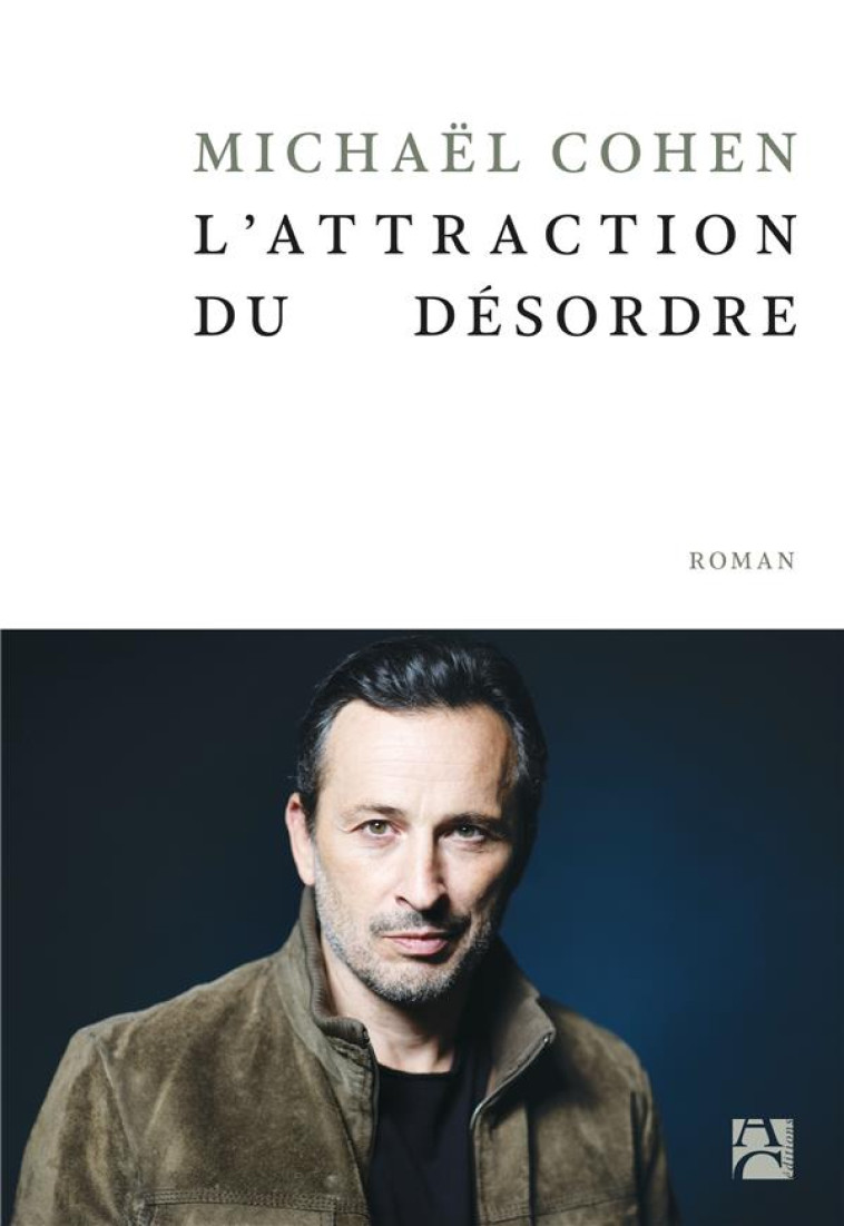 L-ATTRACTION DU DESORDRE - COHEN - ANNE CARRIERE