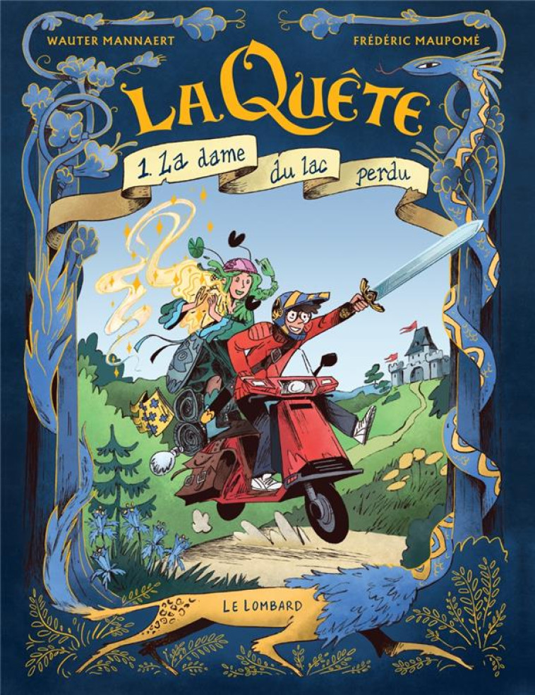 LA QUETE - TOME 1 - LA DAME DU LAC PERDU - MAUPOME FREDERIC - LOMBARD