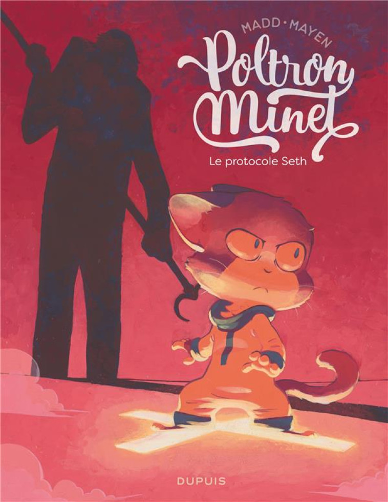 POLTRON MINET  - TOME 2 - LE PROTOCOLE SETH - MAYEN CEDRIC/MADD - DUPUIS