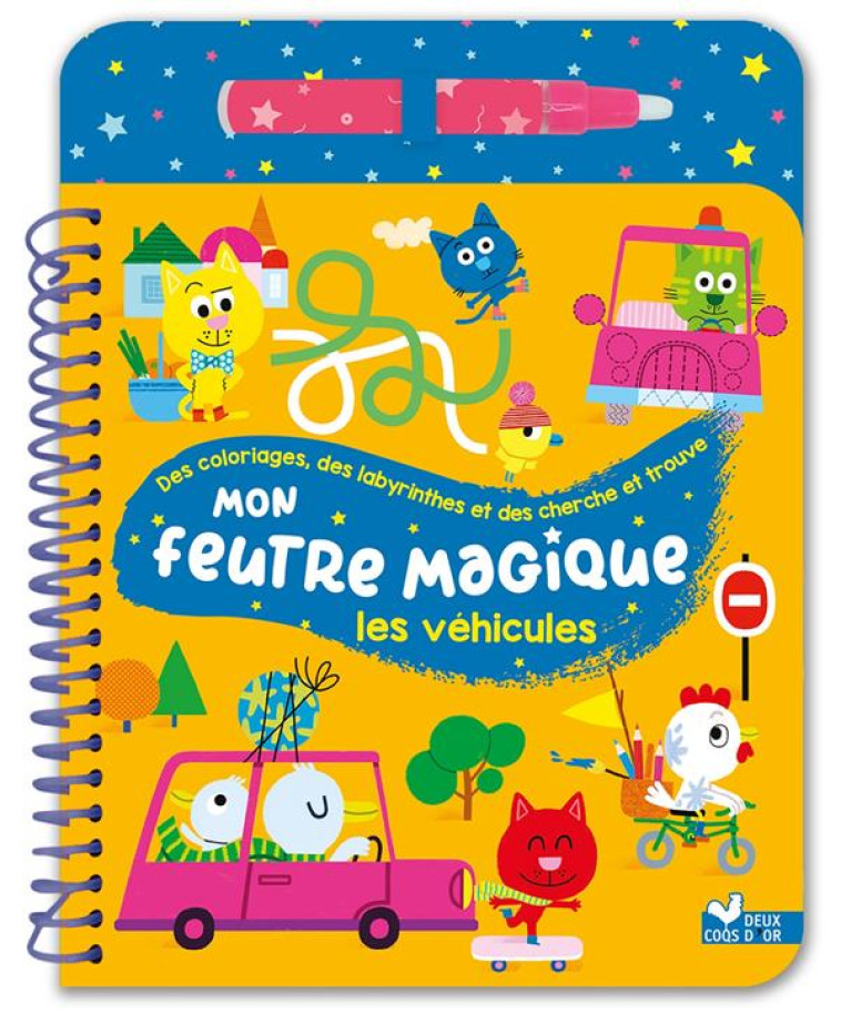 MON FEUTRE MAGIQUE LES VEHICULES - AVEC FEUTRE A RESERVOIR D-EAU - LANGLOIS - HACHETTE