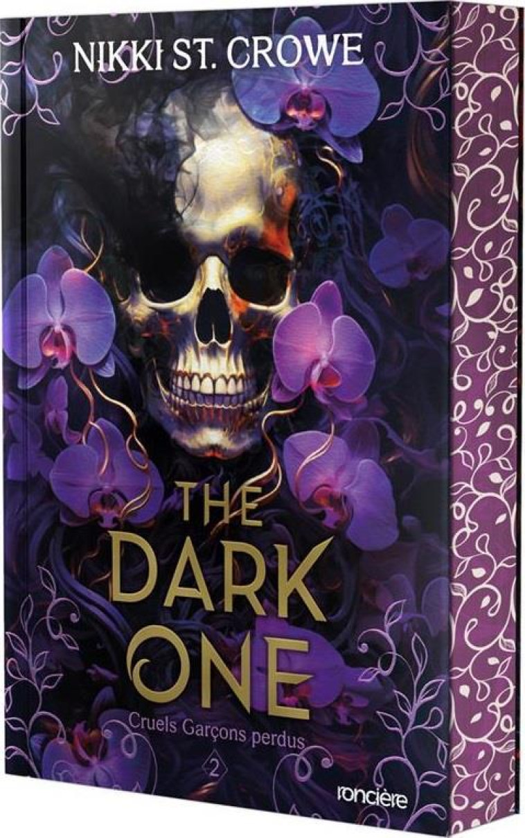 THE DARK ONE - BROCHE - TOME 02 CRUELS GARCONS PERDUS - ST. CROWE - RONCIERE