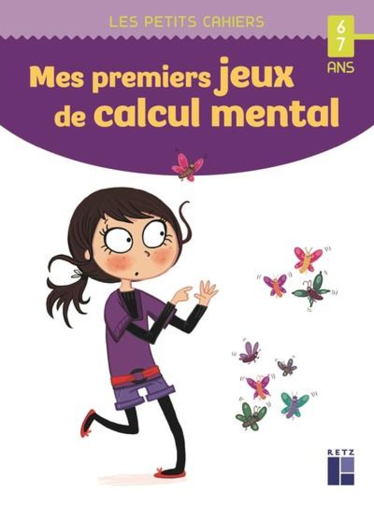 MES PREMIERS JEUX DE CALCUL MENTAL 6-7 ANS - ROUGIER/DREIDEMY - RETZ