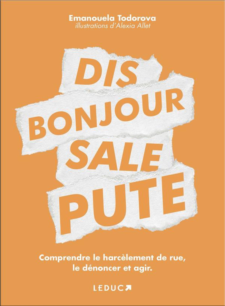 DIS BONJOUR SALE PUTE - TODOROVA EMANOUELA - QUOTIDIEN MALIN