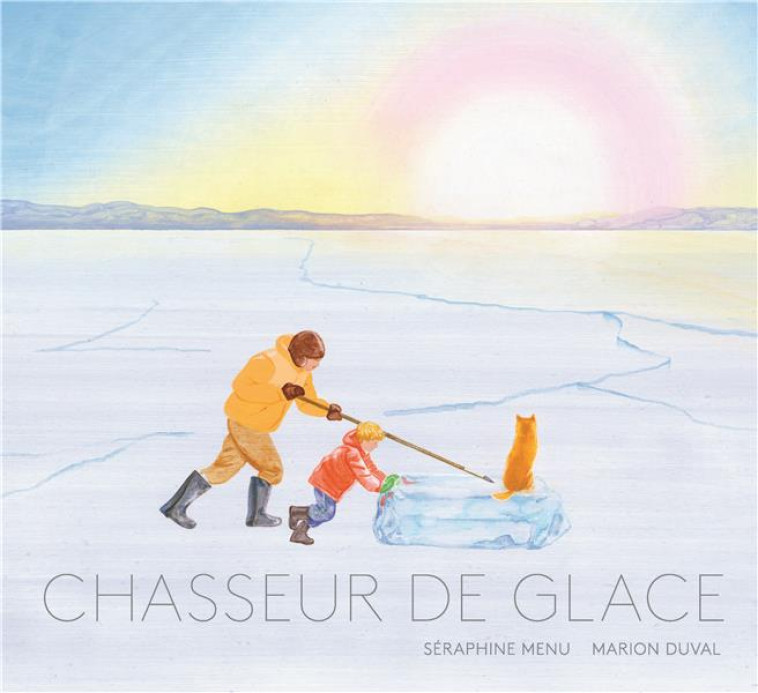 CHASSEUR DE GLACE - MENU/DUVAL - BOOKS ON DEMAND