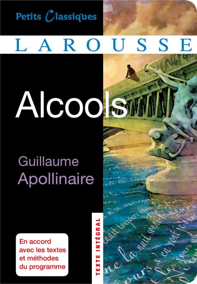 ALCOOLS - APOLLINAIRE G. - Larousse