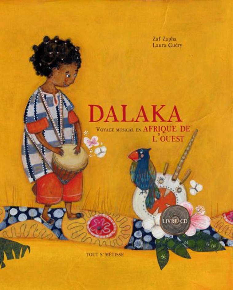 DALAKA, VOYAGE MUSICAL EN AFRIQUE DE L'OUEST - Zapha Zaf - Caza musique