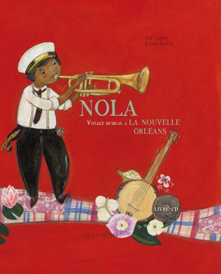 NOLA, VOYAGE MUSICAL A LA NOUVELLE-ORLEANS -  GUERY, LAURA - Caza musique