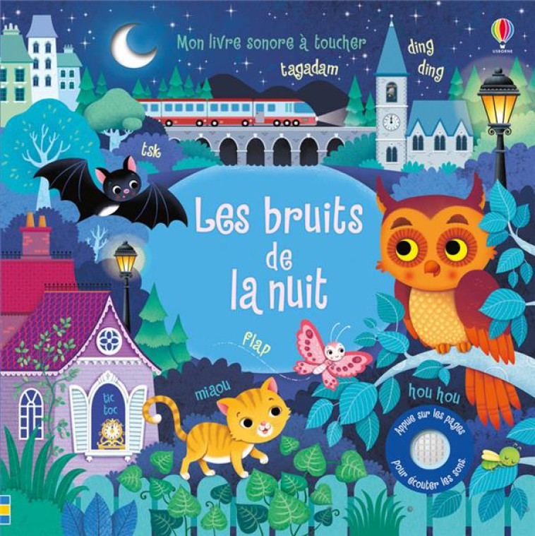 LES BRUITS DE LA NUIT - Iossa Federica - Usborne