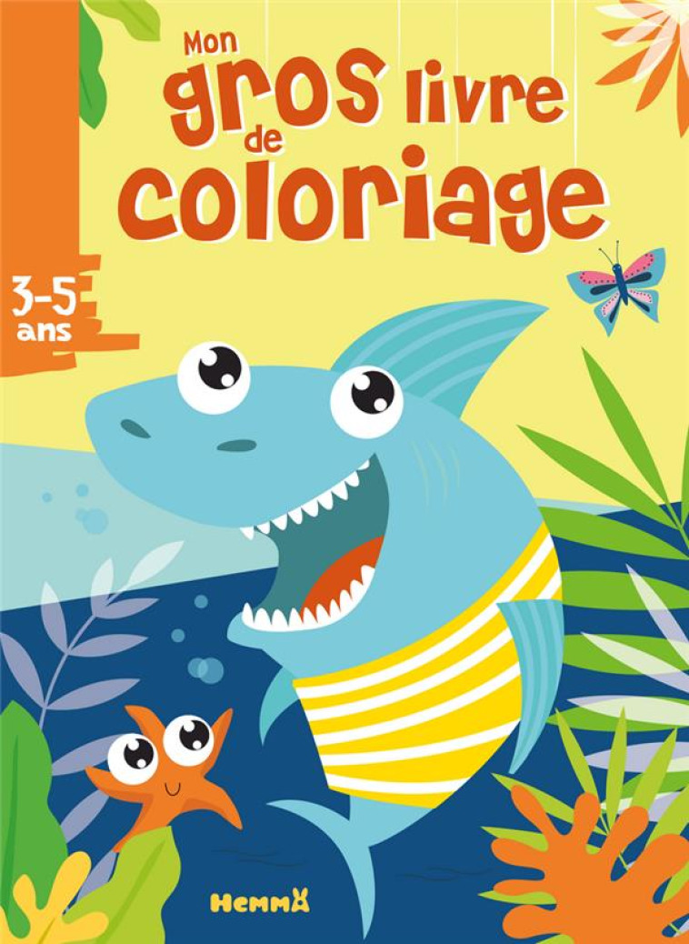 MON GROS LIVRE DE COLORIAGE (REQUIN) - COLLECTIF - HEMMA