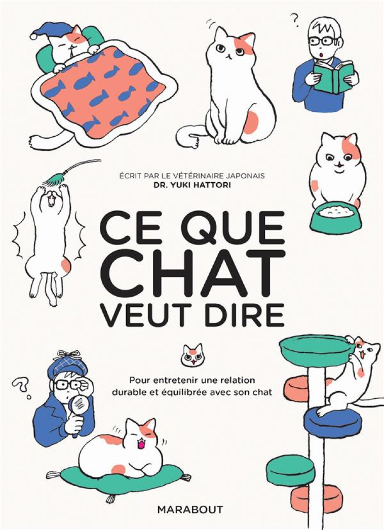 CE QUE CHAT VEUT DIRE - HATTORI YUKI - MARABOUT