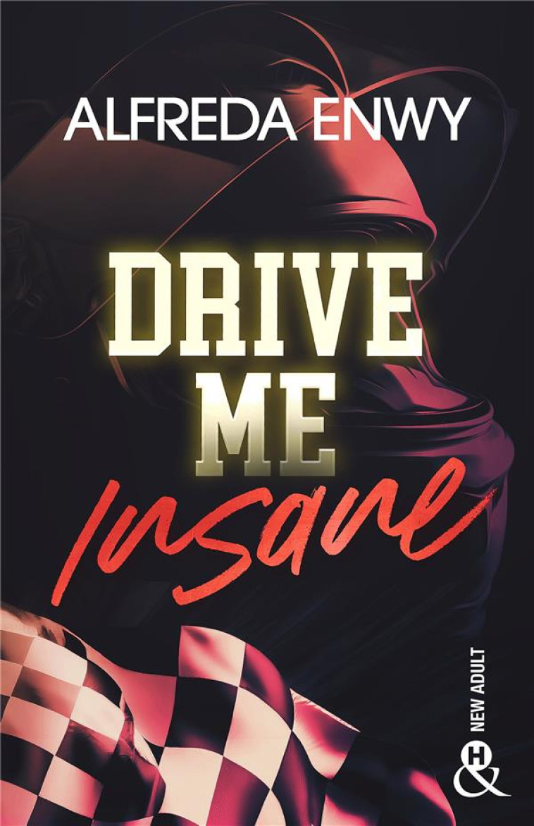 DRIVE ME INSANE - ENWY, ALFREDA - HARLEQUIN