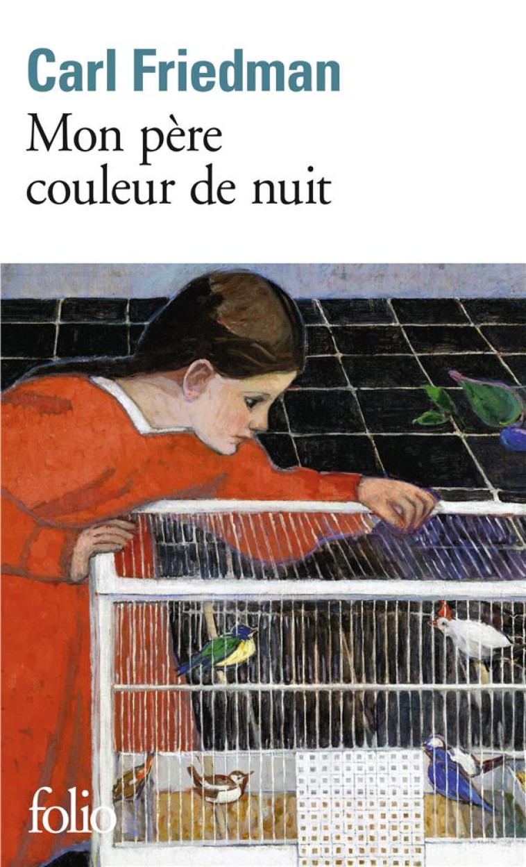 MON PERE COULEUR DE NUIT - FRIEDMAN, CARL - GALLIMARD