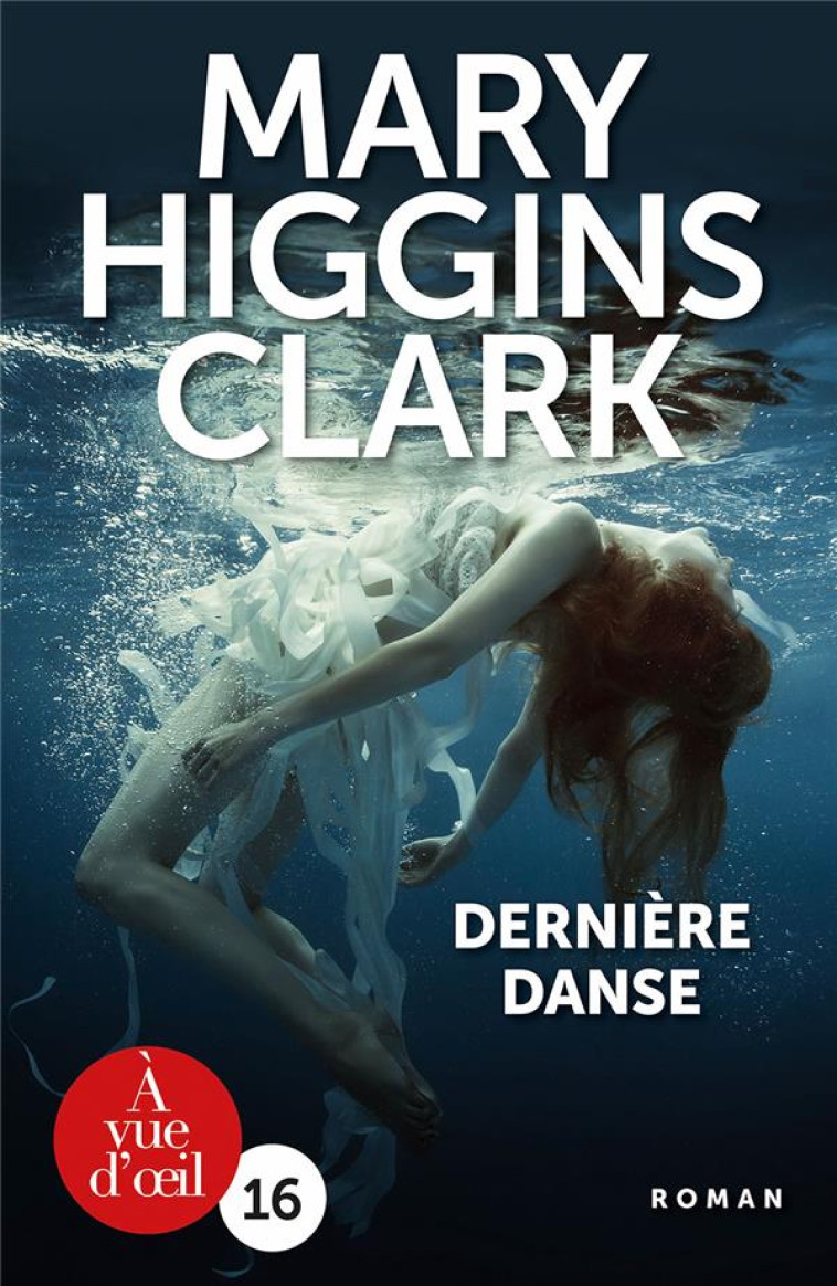 DERNIERE DANSE - CLARK, MARY HIGGINS - A VUE D OEIL