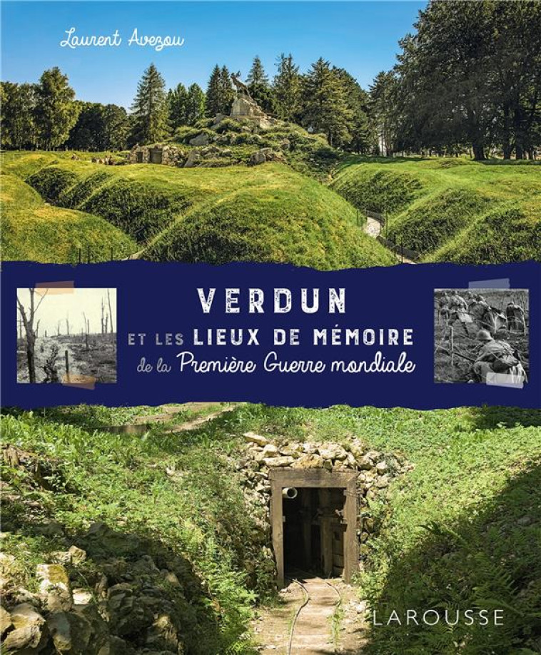 VERDUN ET LES LIEUX DE MEMOIRE DE 14-18 - COLLECTIF - LAROUSSE