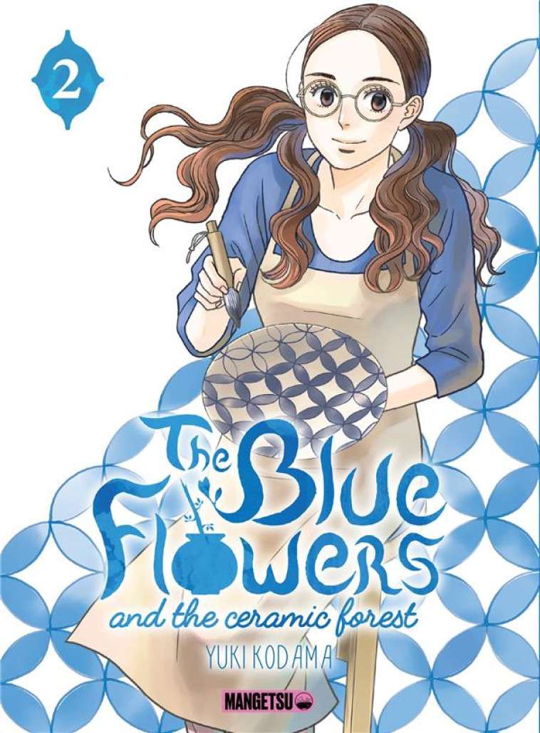 THE BLUE FLOWERS AND THE CERAMIC FOREST T02 - KODAMA - MANGETSU