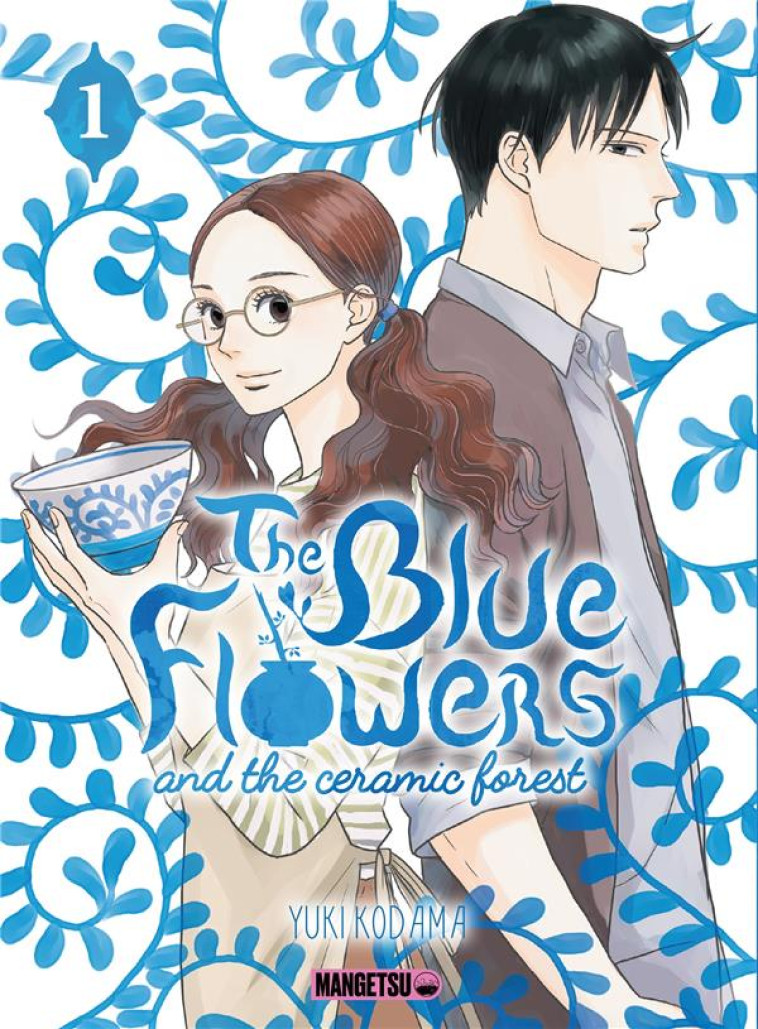 THE BLUE FLOWERS AND THE CERAMIC FOREST T01 - KODAMA - MANGETSU