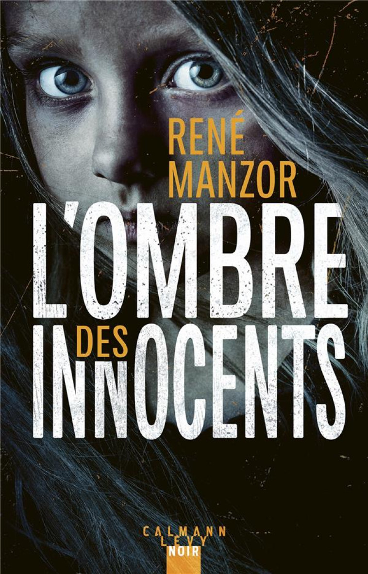 L-OMBRE DES INNOCENTS - MANZOR RENE - CALMANN-LEVY