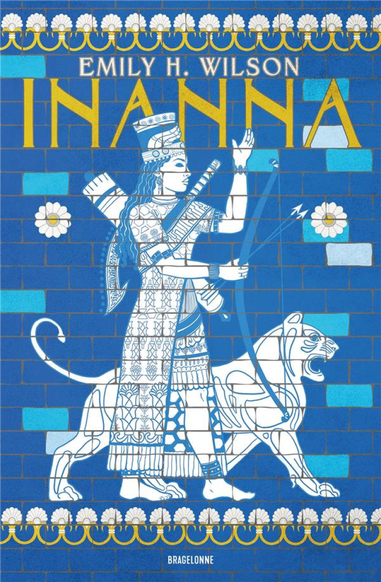 INANNA - WILSON/CADOU - BRAGELONNE