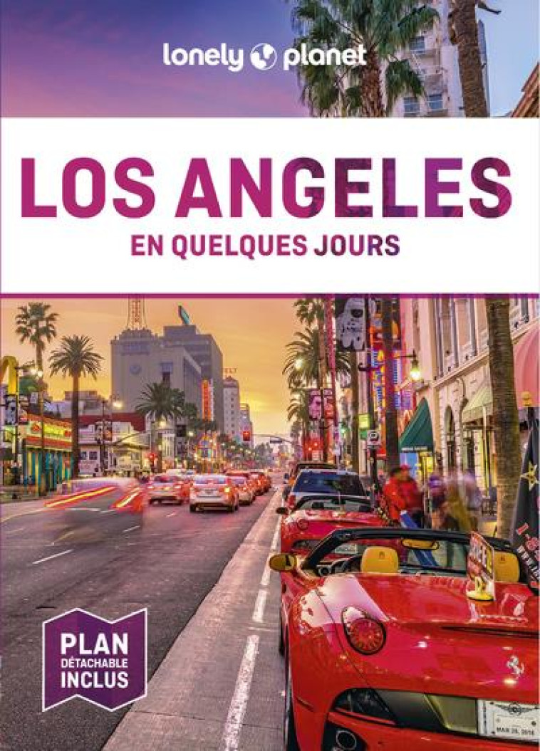 LOS ANGELES EN QUELQUES JOURS 4ED - LONELY PLANET - LONELY PLANET