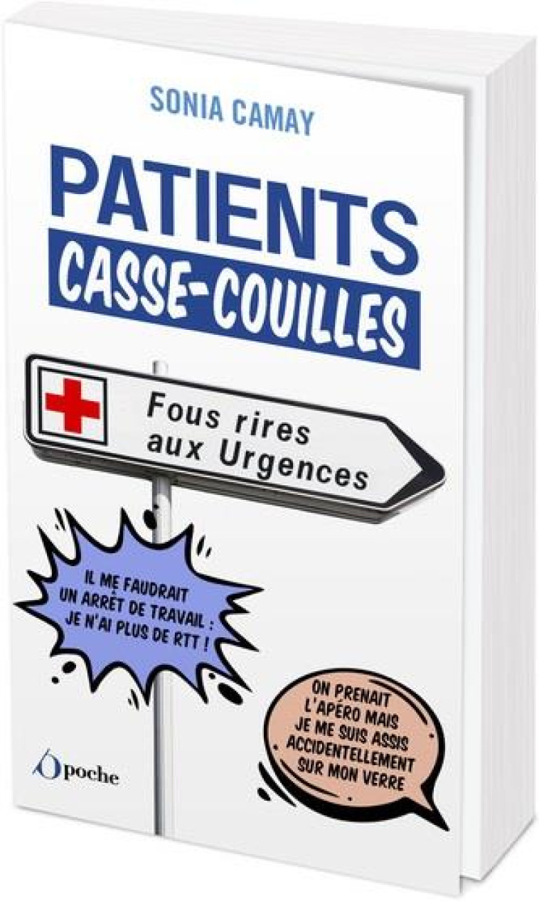 PATIENTS CASSE-COUILLES - FOUS RIRES AUX URGENCES - CAMAY SONIA - NC