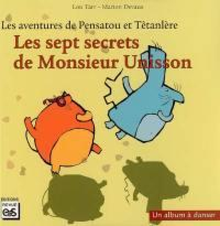 LES 7 SECRETS DE M. UNISSON - LOU TARR/M. DEVAUX - EPS