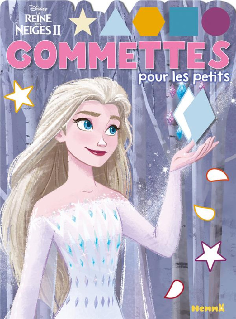 DISNEY LA REINE DES NEIGES 2 - GOMMETTES POUR LES PETITS (ELSA ROBE BLANCHE) - COLLECTIF - HEMMA