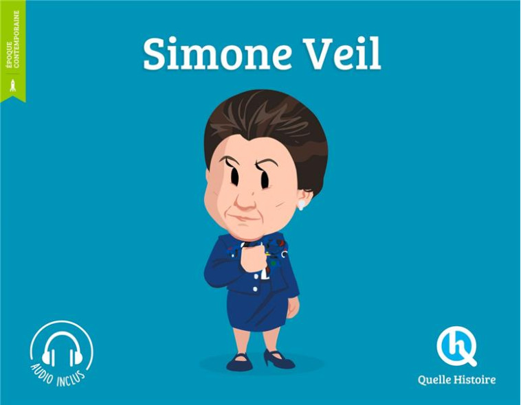 SIMONE VEIL - BARON/BRUNO WENNAGEL - QUELLE HISTOIRE